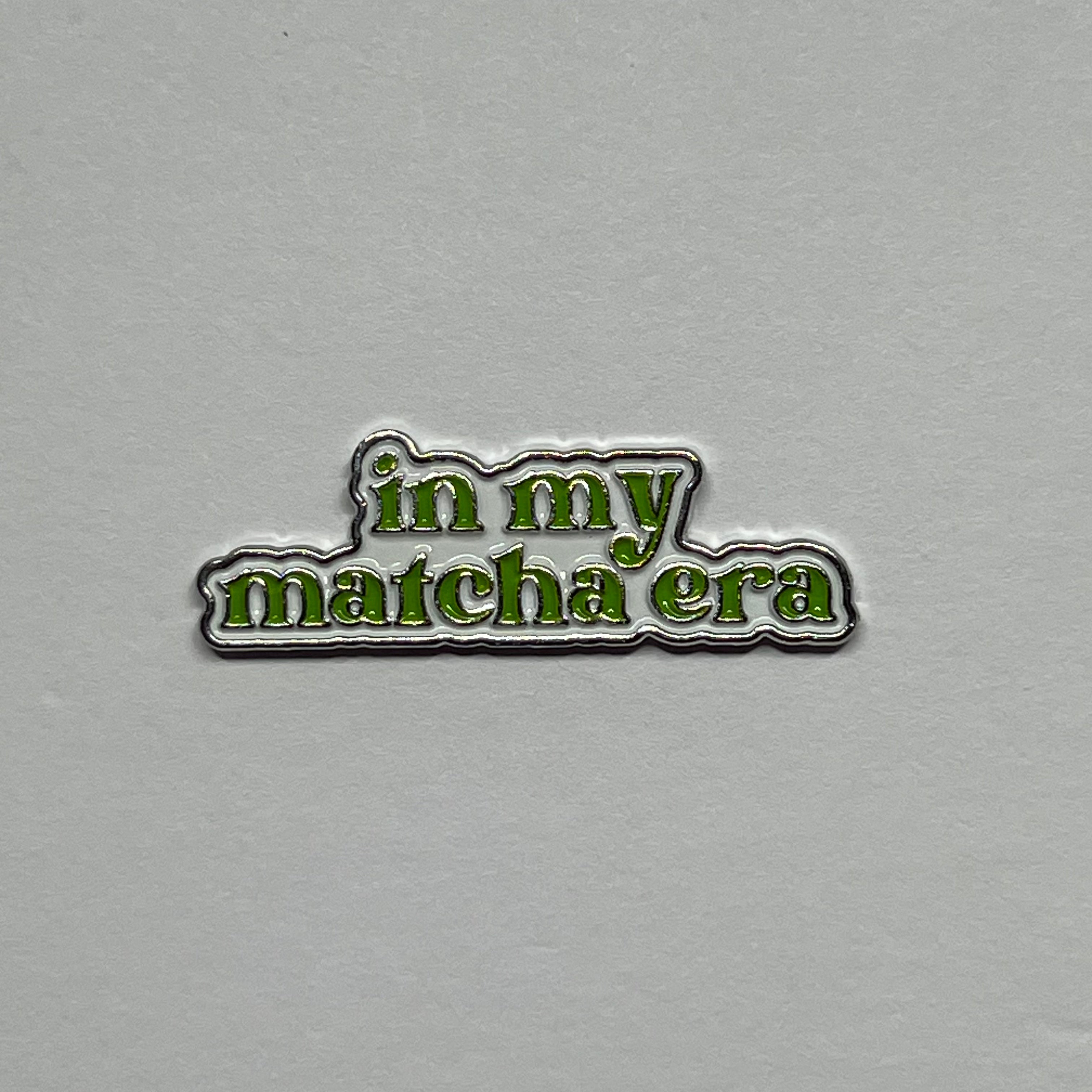 In my matcha era metal sticker