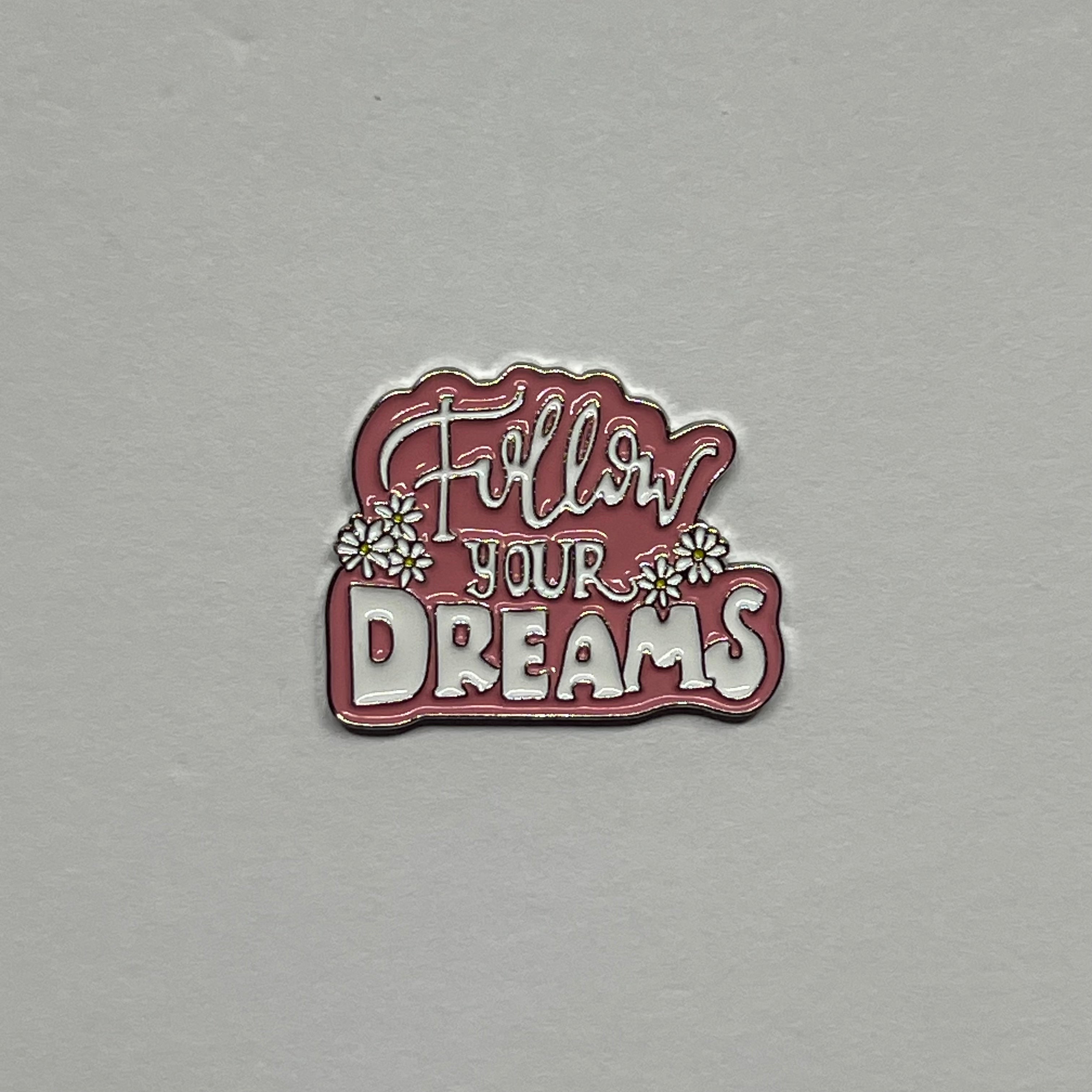 Follow your dreams sticker