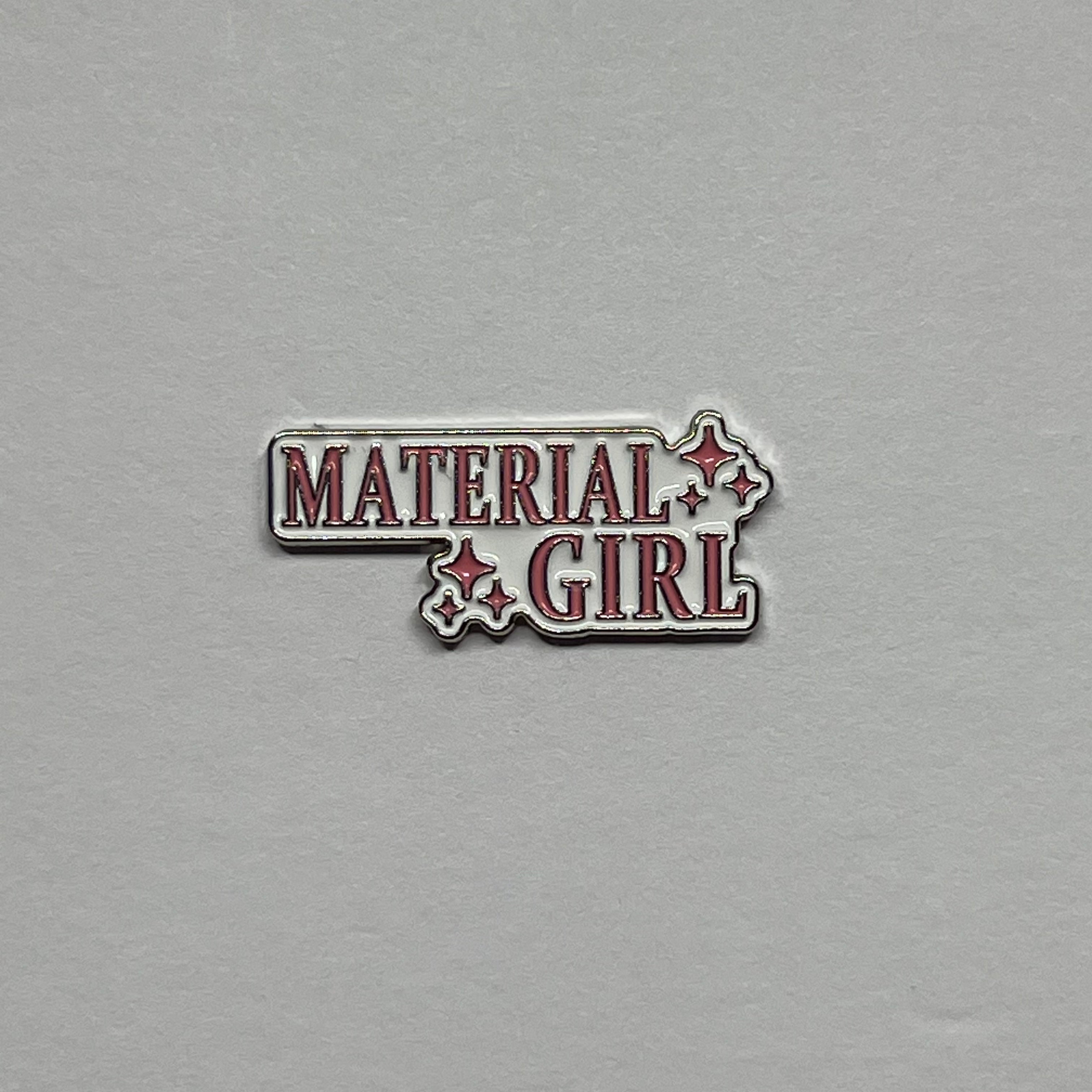 Material girl metal sticker